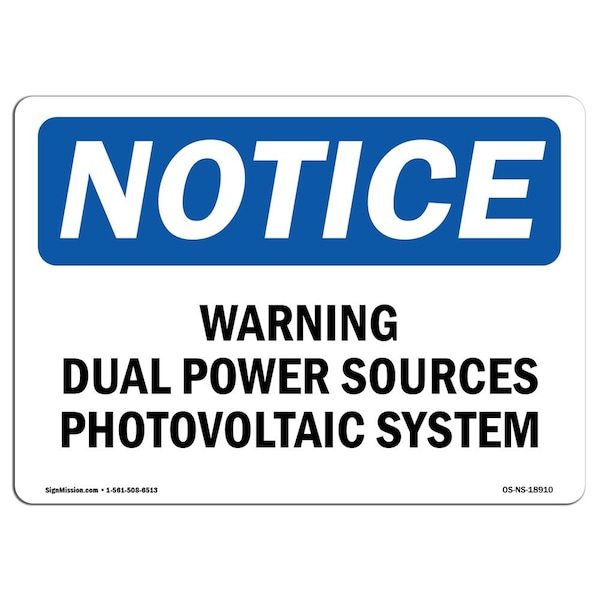 OSHA Sign, 18" H, Rigid Plastic, Warning Dual Power Sources Photovoltaic System Sign, Landscape